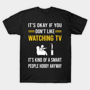 Smart People Hobby Watching TV T-Shirt